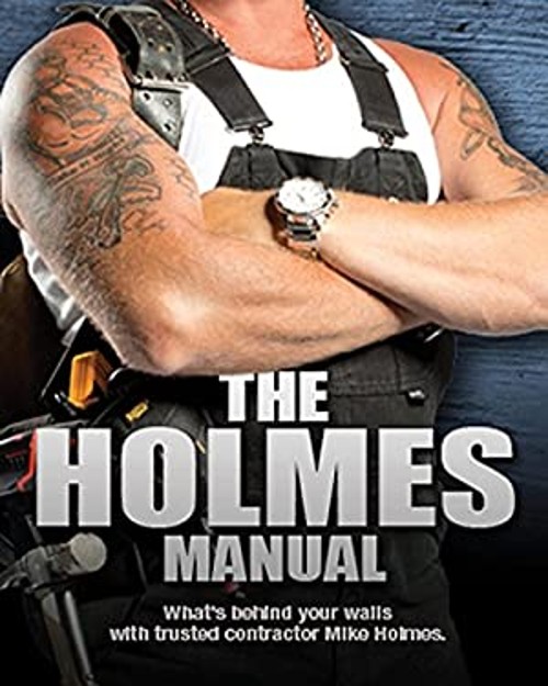 The Holmes Manual Mike Holmes