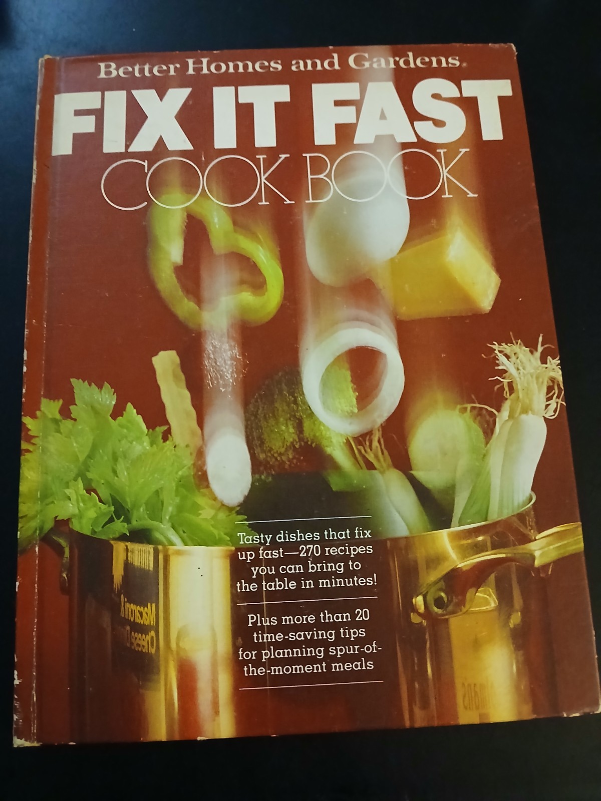 Better Homes and Gardens Fix It Fast Cook Book Hardcover 1979 Meredith Corp