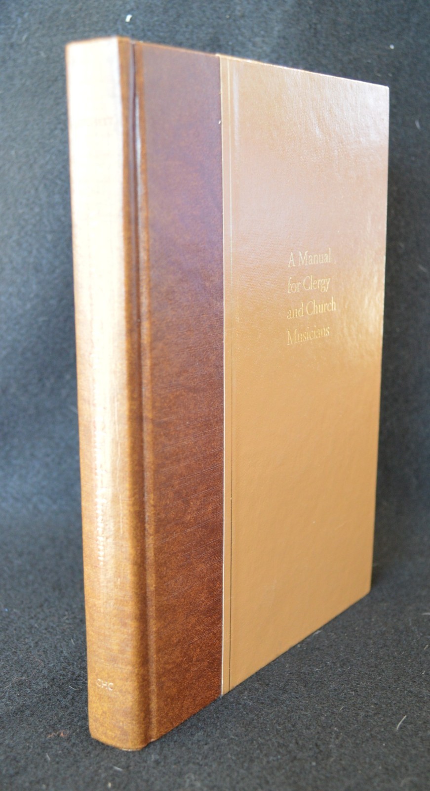 A Manual for Clergy and Church Musicians by Marion J. Hatchett (HC, 1980)
