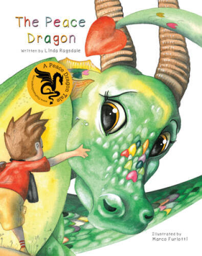 The Peace Dragon (Peace Dragon Tales) – Hardcover By Ragsdale, Linda – GOOD