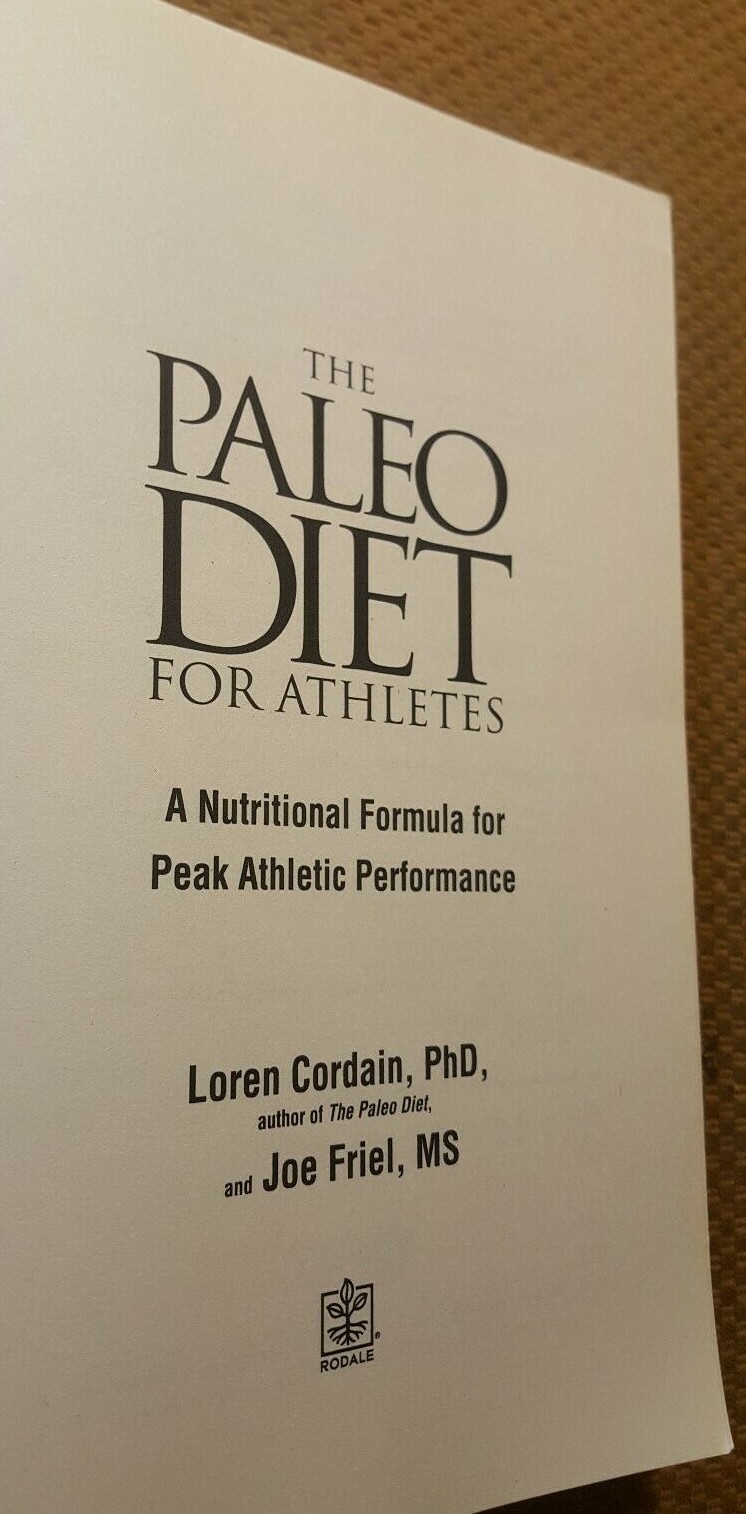 The Paleo Diet for Athletes : A Nutritional Formula for Peak Athletic Performan…