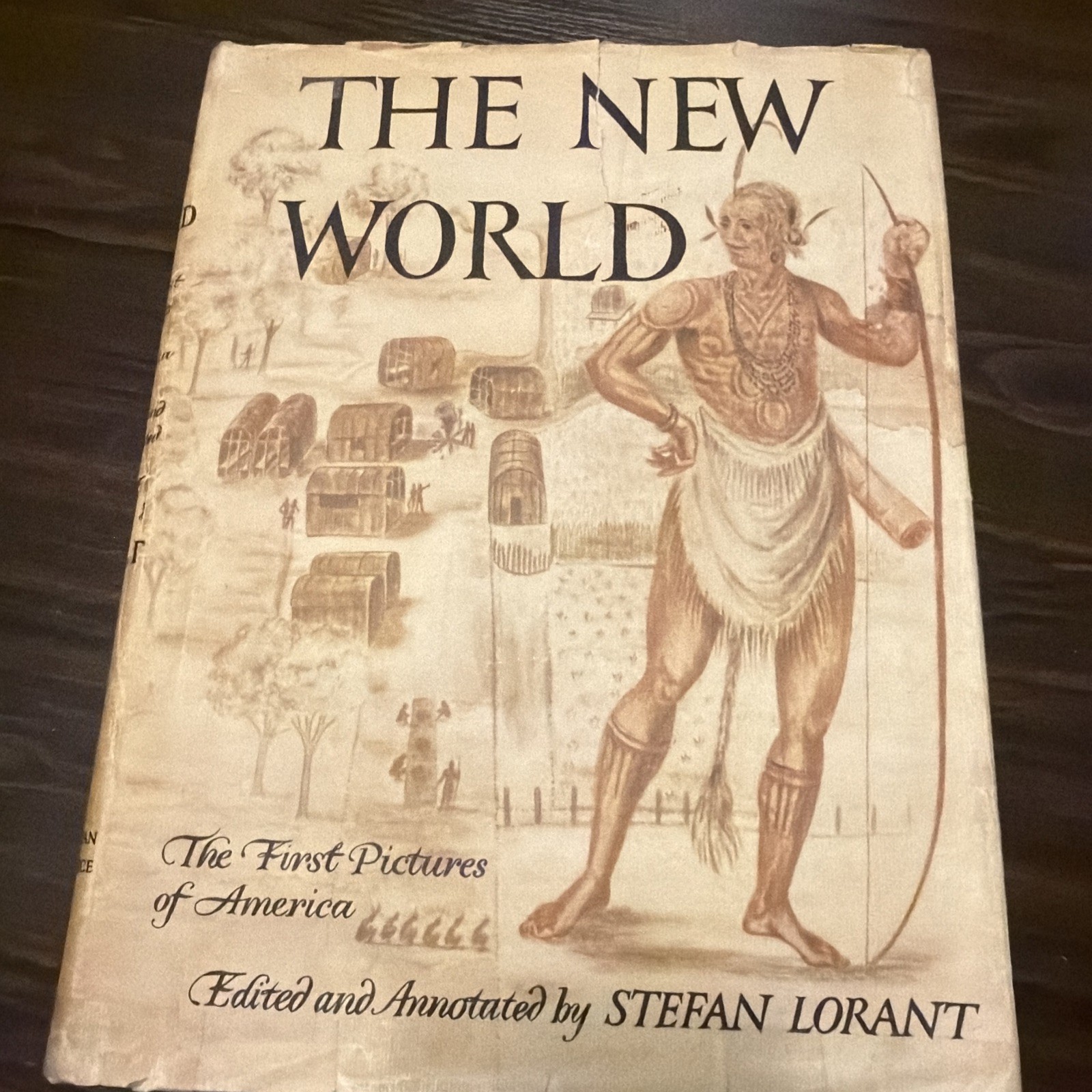 The New World The First Pictures Of America Stefan Lorant 1965 First Edition