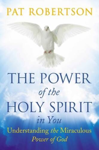 The Power of the Holy Spirit in You: Understanding the Miraculous Power – GOOD