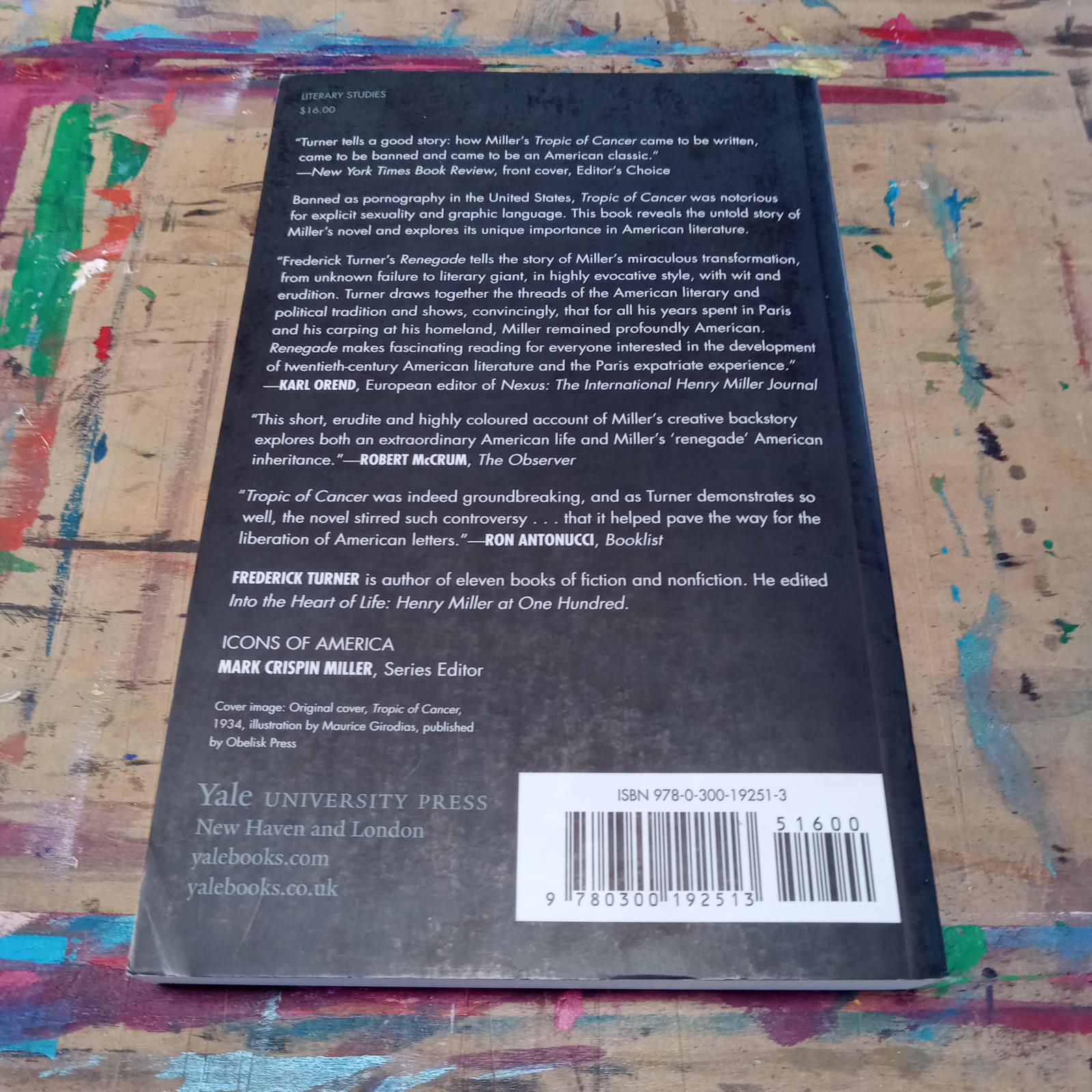 Frederick Turner Renegade Henry Miller And The Making Of Tropic Of Cancer SC VG+