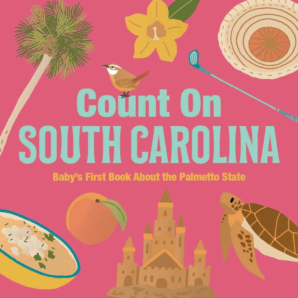 Count On South Carolina: Baby’s First Book About the Palmetto State, , Excellent