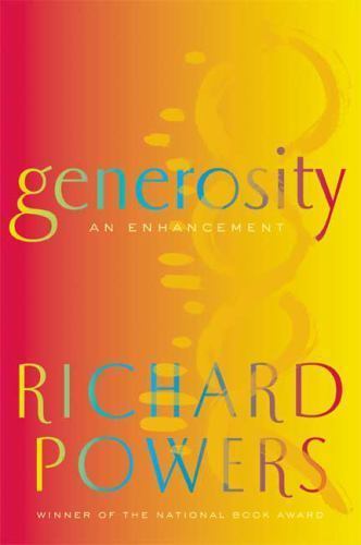 Generosity: An Enhancement – 9780374161149, Richard Powers, hardcover