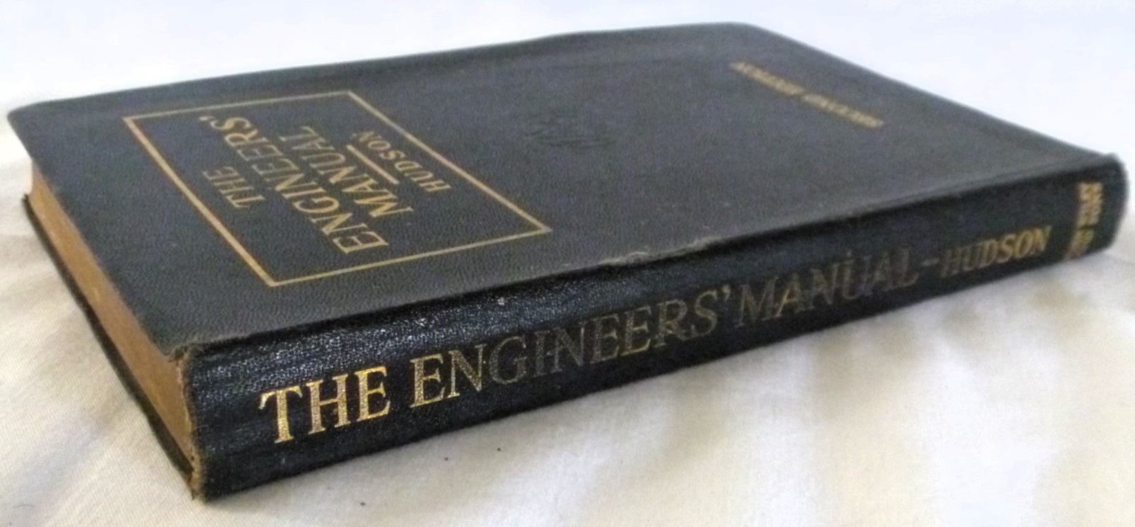 THE ENGINEERS’ MANUAL by Ralph G. Hudson 2nd Edition ~ 7th printing ~ Oct 1944