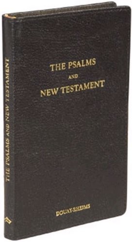 PSALMS AND NEW TESTAMENT – DOUAY-RHEIMS (BLACK LEATHER) By Roman Catholic Church
