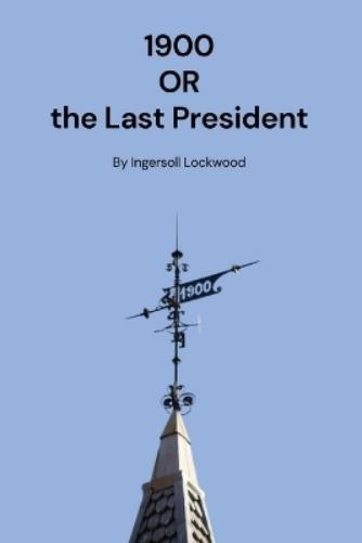 Ingersoll Lockwood 1900 (Paperback)