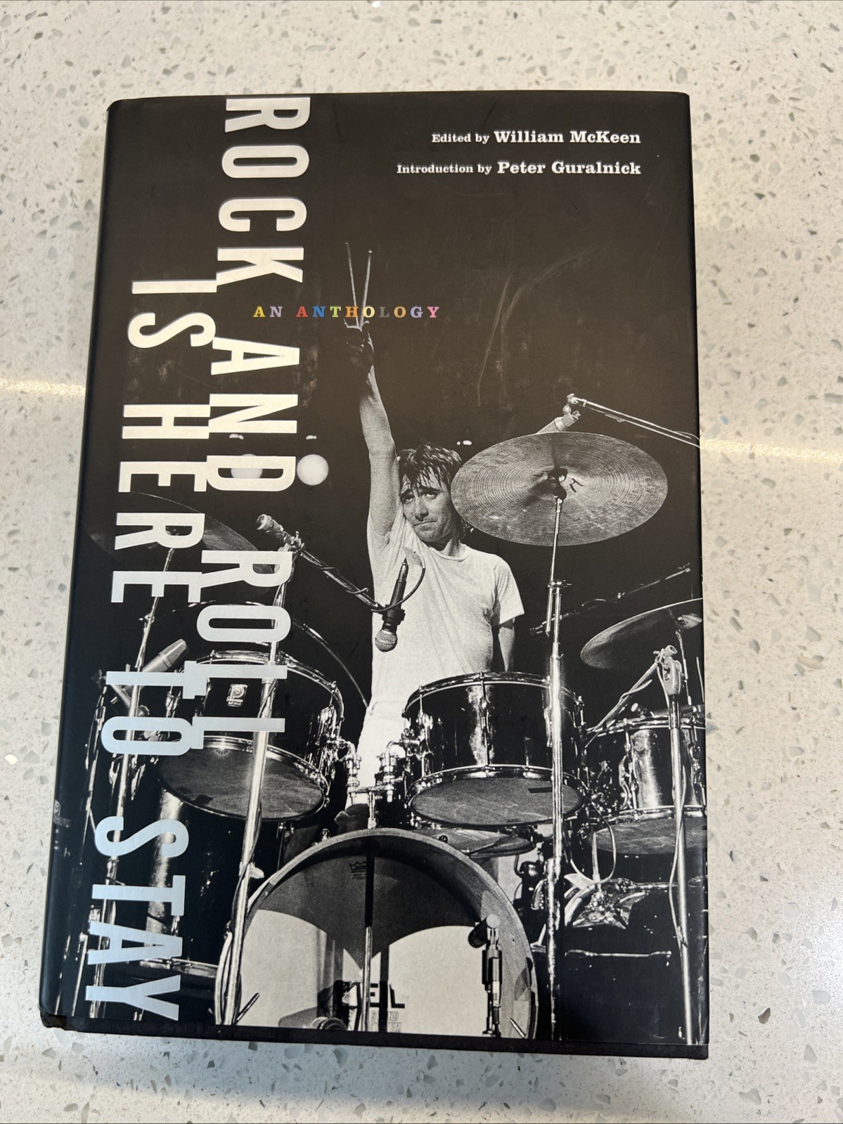 Rock and Roll Is Here to Stay An Anthology, Hardcover McKeen Guralnick 1st Signe