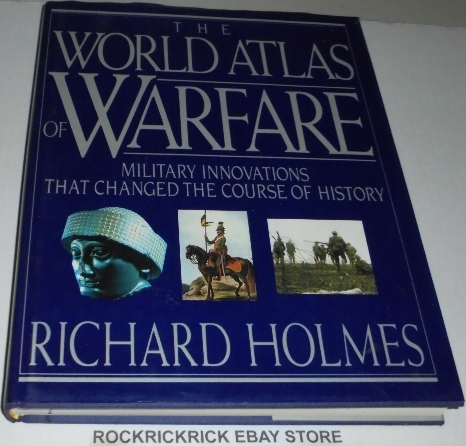 THE WORLD ATLAS OF WARFARE BOOK HARDCOVER BY RICHARD HOLMES 1988 24CM X 30CM