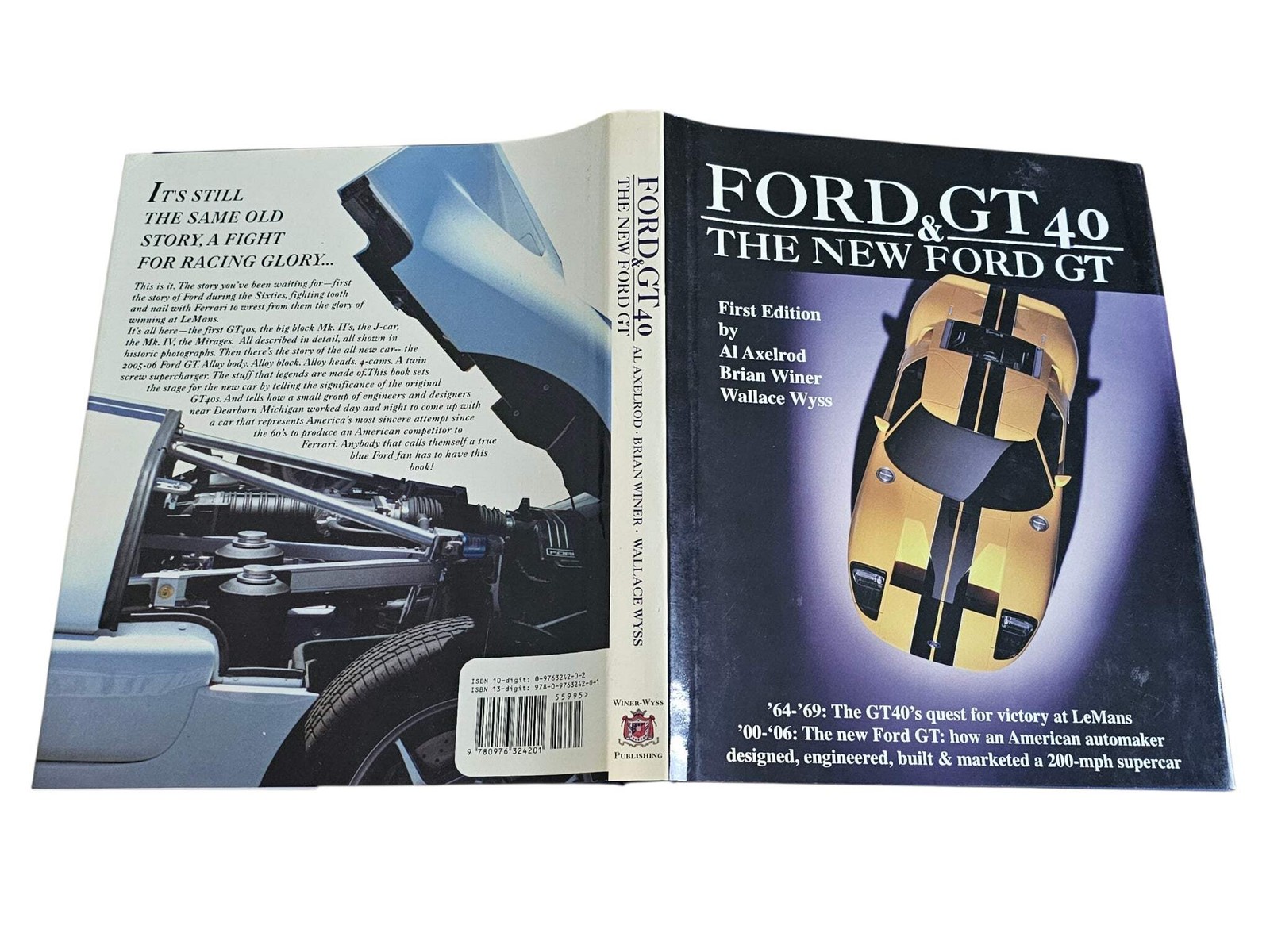 Ford GT40 and the New Ford GT (Signed – Al Axelrod, Brian Winer, Wallace A. Wyss