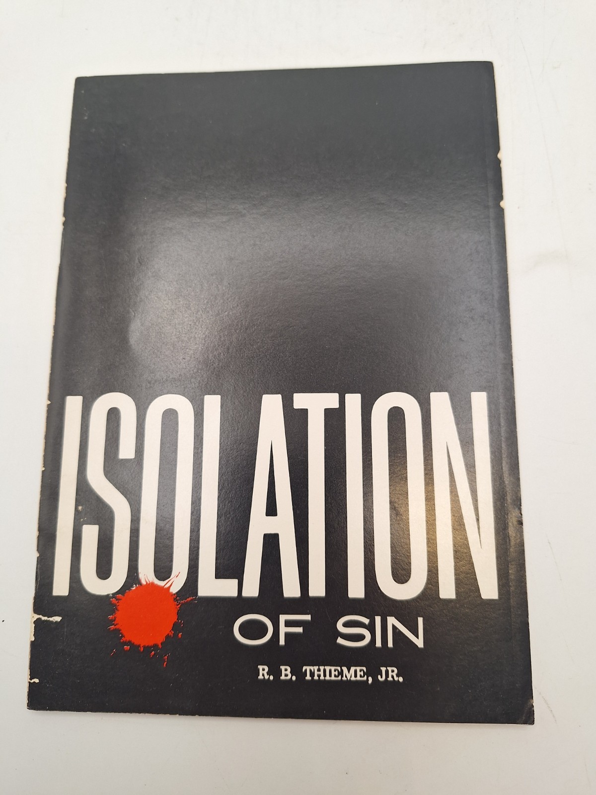 Vintage Christian Booklets by R. B. Thieme, Jr. ~ Select