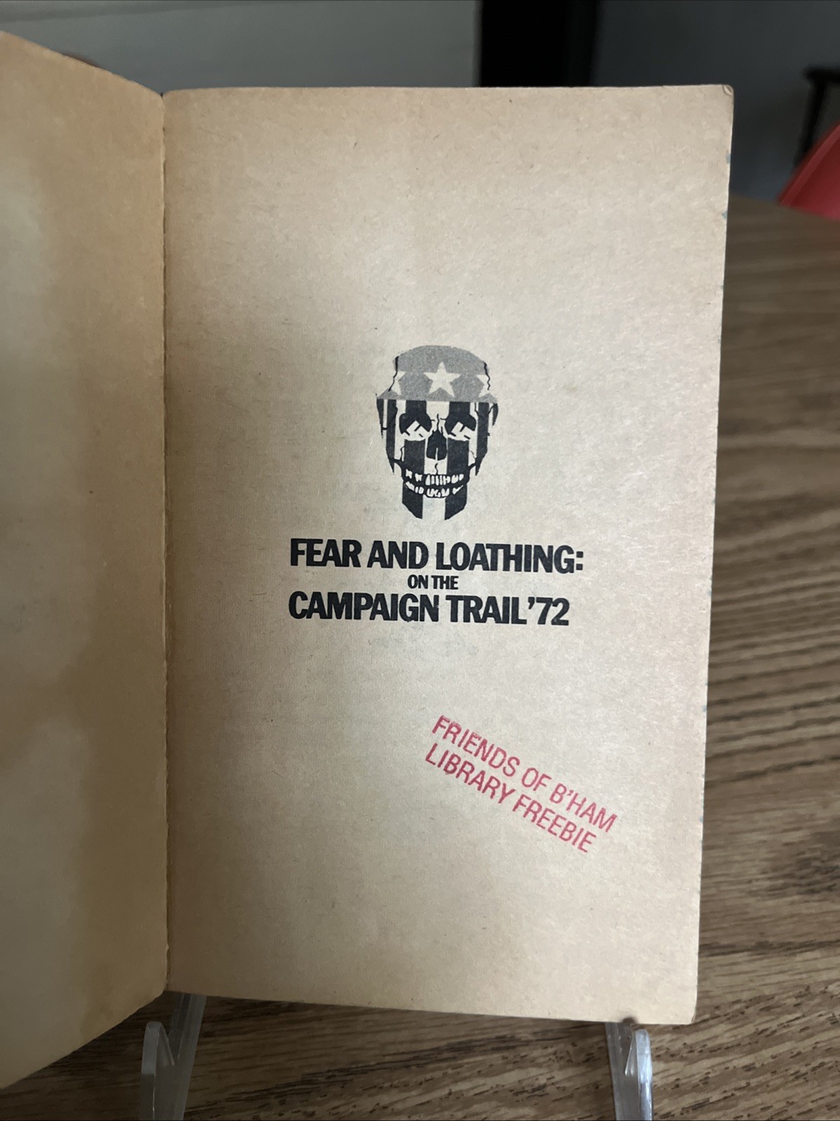 Vintage Fear And Loathing On The Campaign Trail ‘72 Hunter S. Thompson Paperback