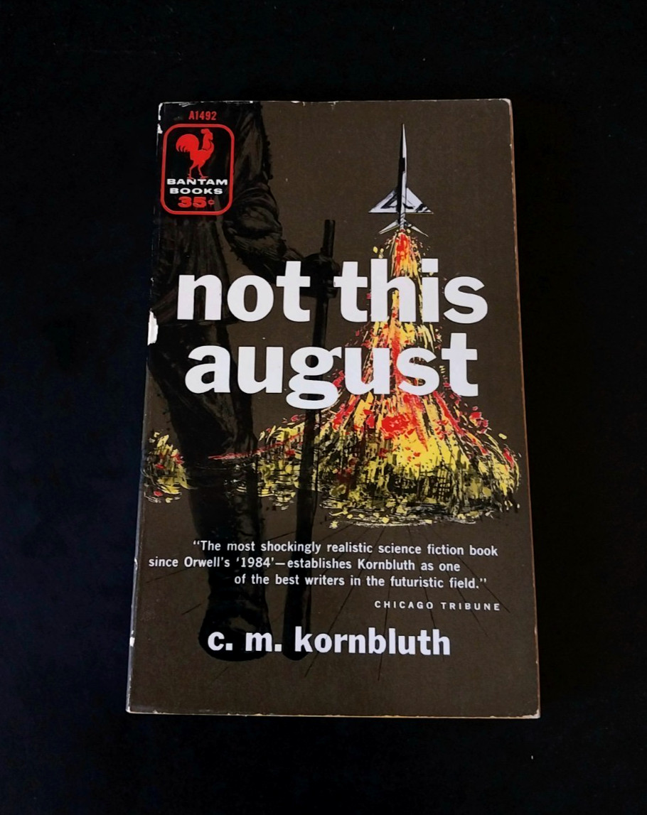 Cyril M. Kornbluth – Not This August – Bantam Books First Printing 1956