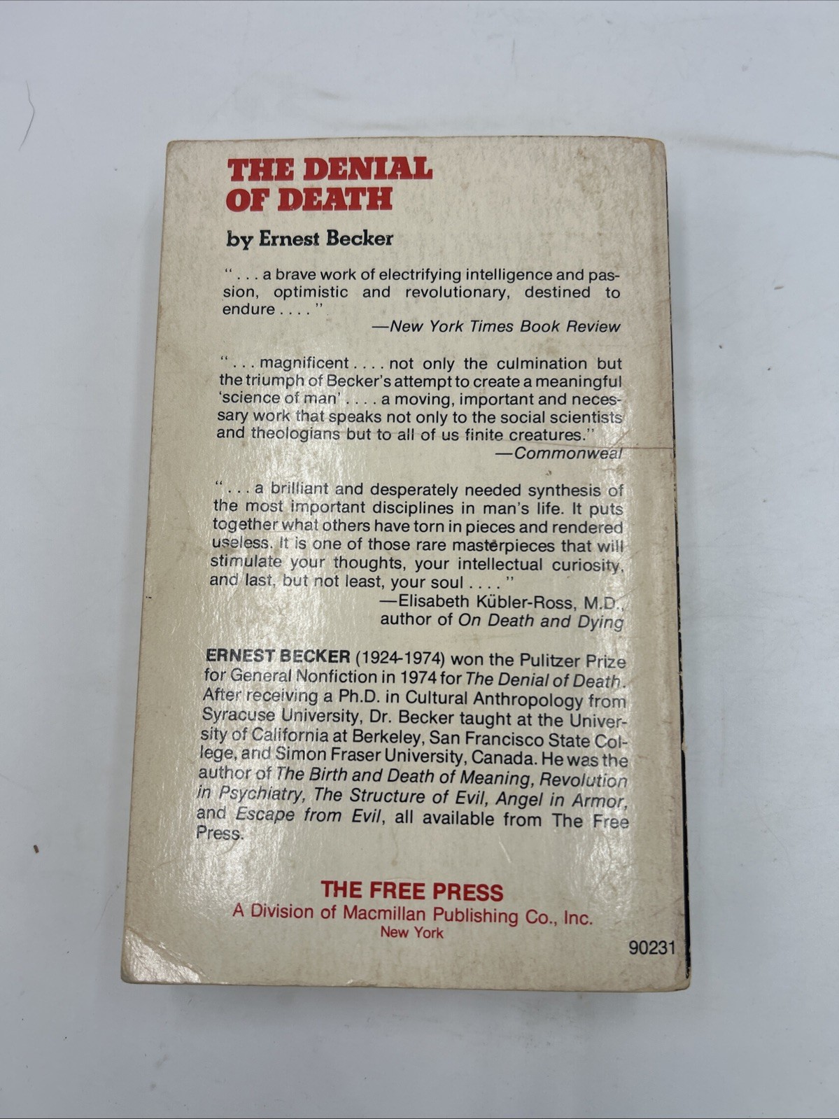 Denial of Death by Ernest Becker. The Free Press First Printing 1975 PB