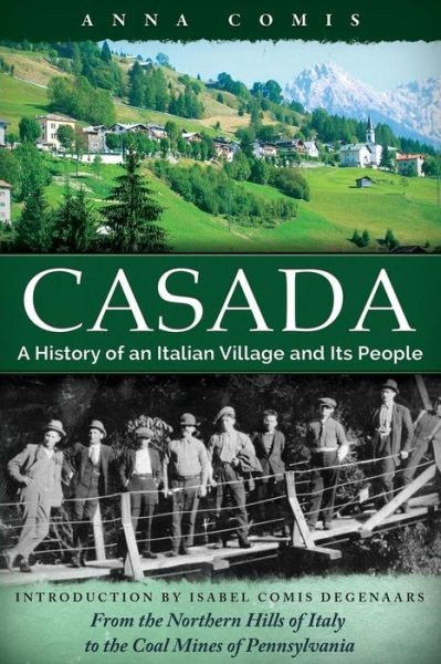 Casada: A History Of An Italian Village And Its People