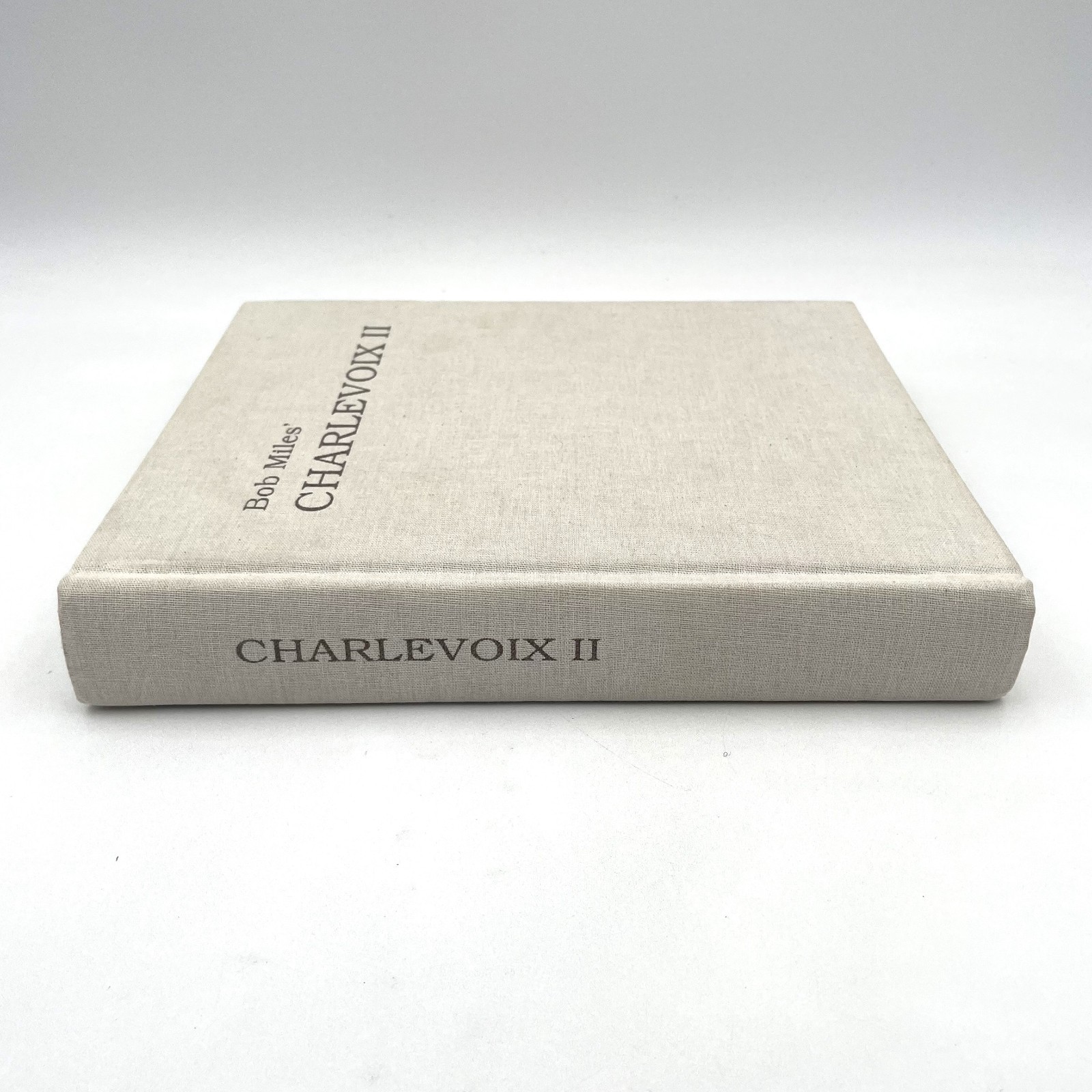 Bob Miles Charlevoix II Hardcover Book SIGNED by David Miles Michigan History