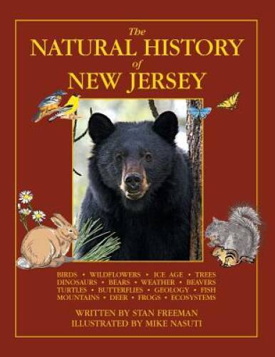 The Natural History of New Jersey – Paperback By Freeman, Stan – GOOD