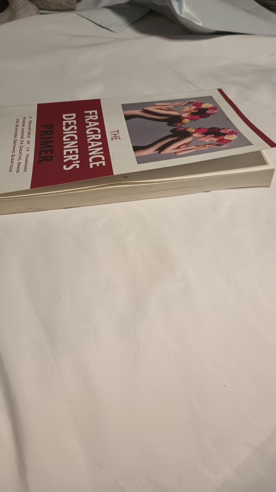 Rare Out Of Print: The Fragrance Designer’s Primer (2015) Paperback 1st Edition