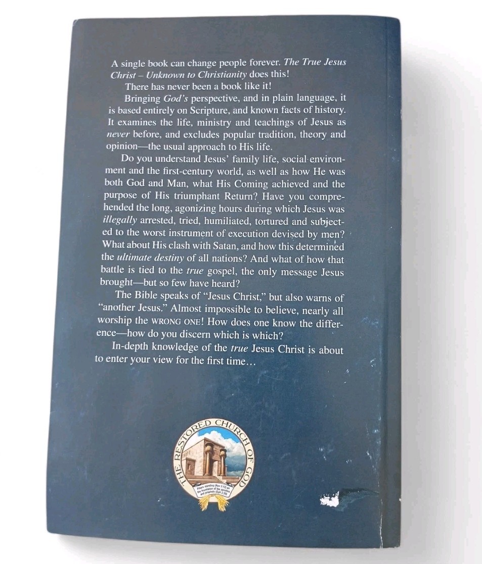 True Jesus Christ Unkown To Christianity Book By David C. Pack Paperback 2011