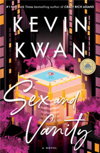 Sex and Vanity: A Novel – Hardcover By Kwan, Kevin – VERY GOOD