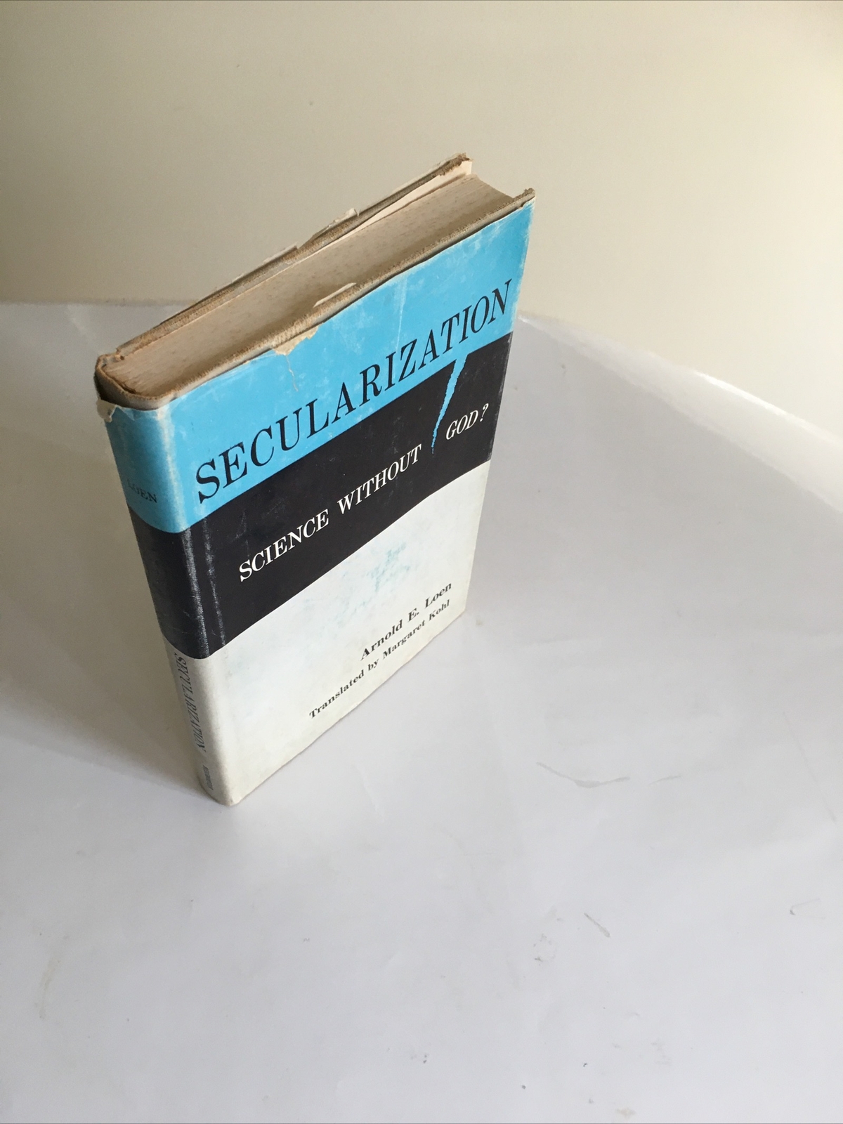 Secularization: Science Without God. A. E. Loen. The Westminster Press. 1967