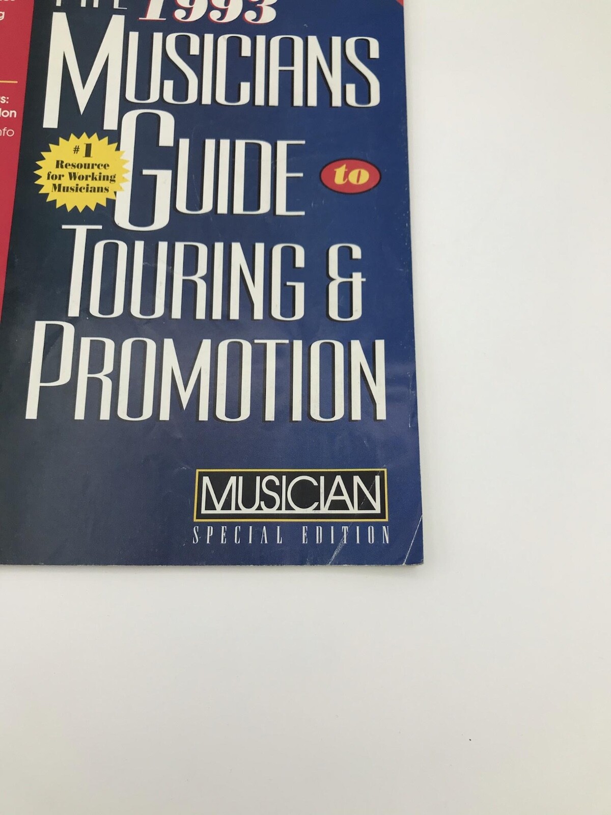 The 1993 Musicians Guide to Touring and Promotion – Musician Special Edition 