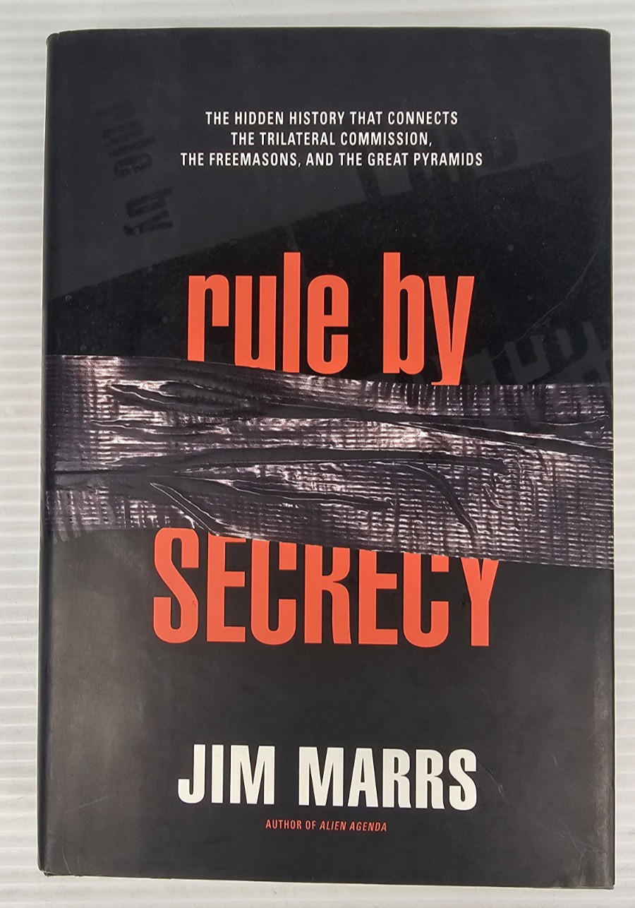 Rule by Secrecy: The Hidden History That Connects, Jim Marrs, Very Good, HB/DJ