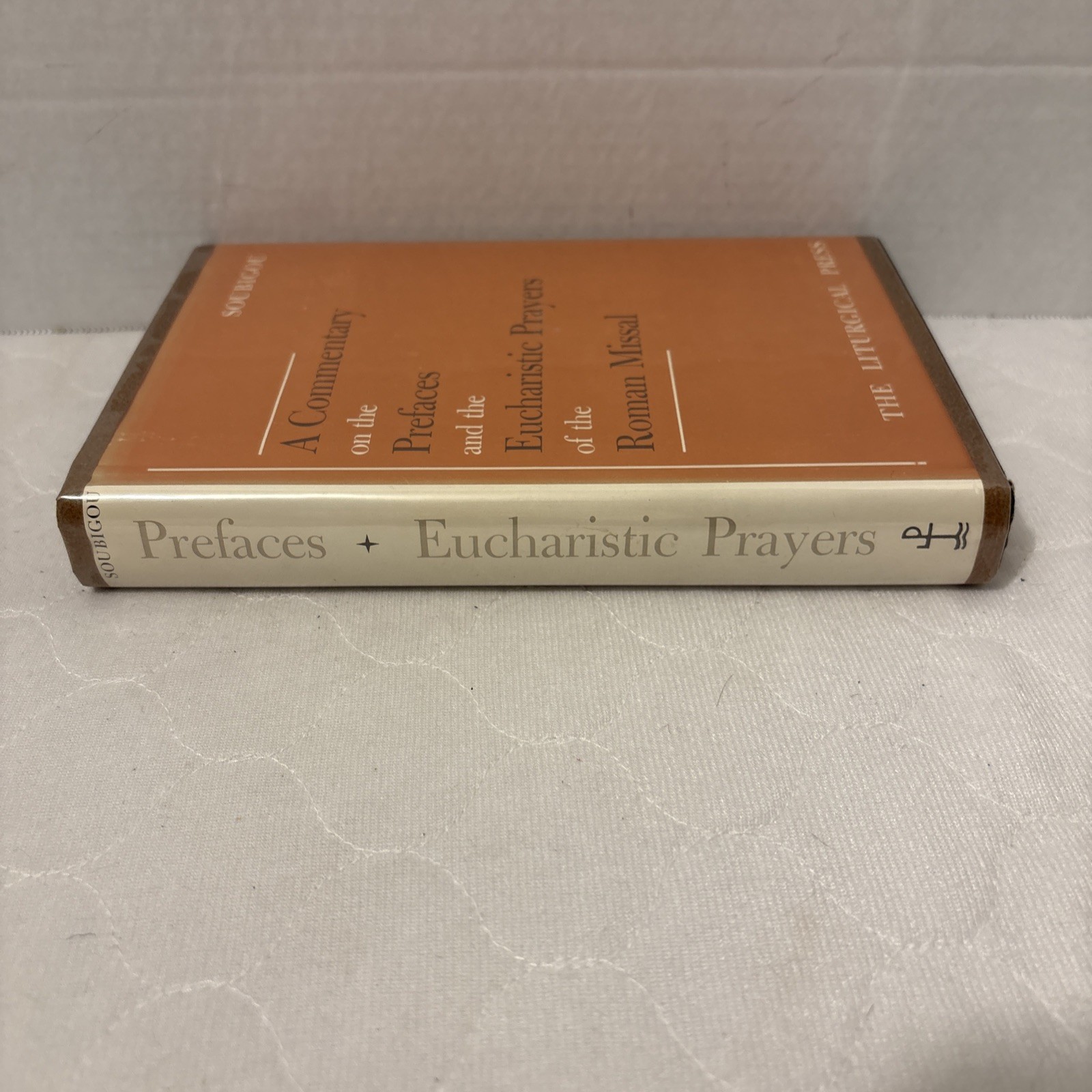 A Commentary on the Prefaces and the Eucharistic Prayers of the Roman Missal