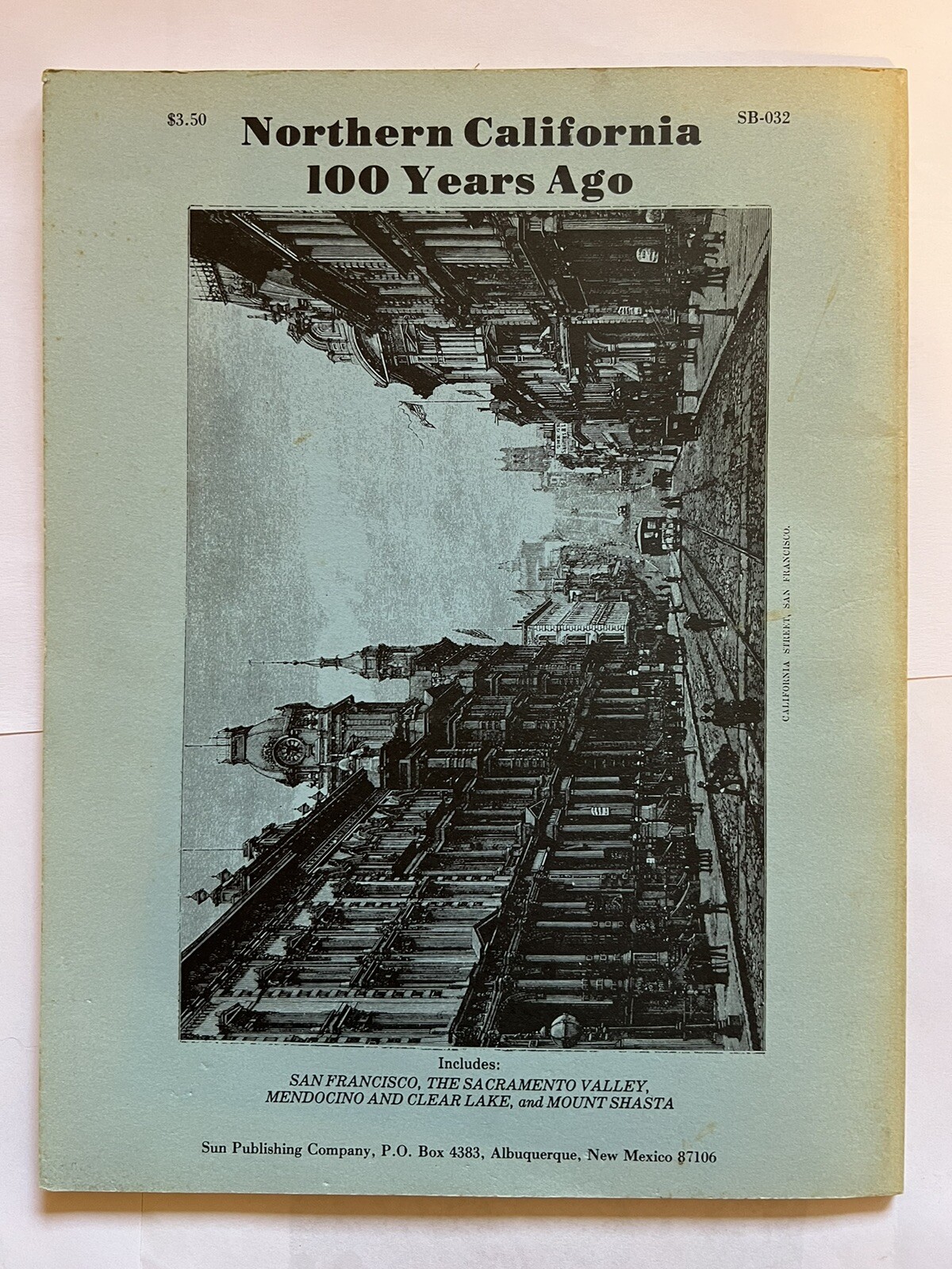 Northern California 100 Years Ago Skip Whitson 1976 Paperback