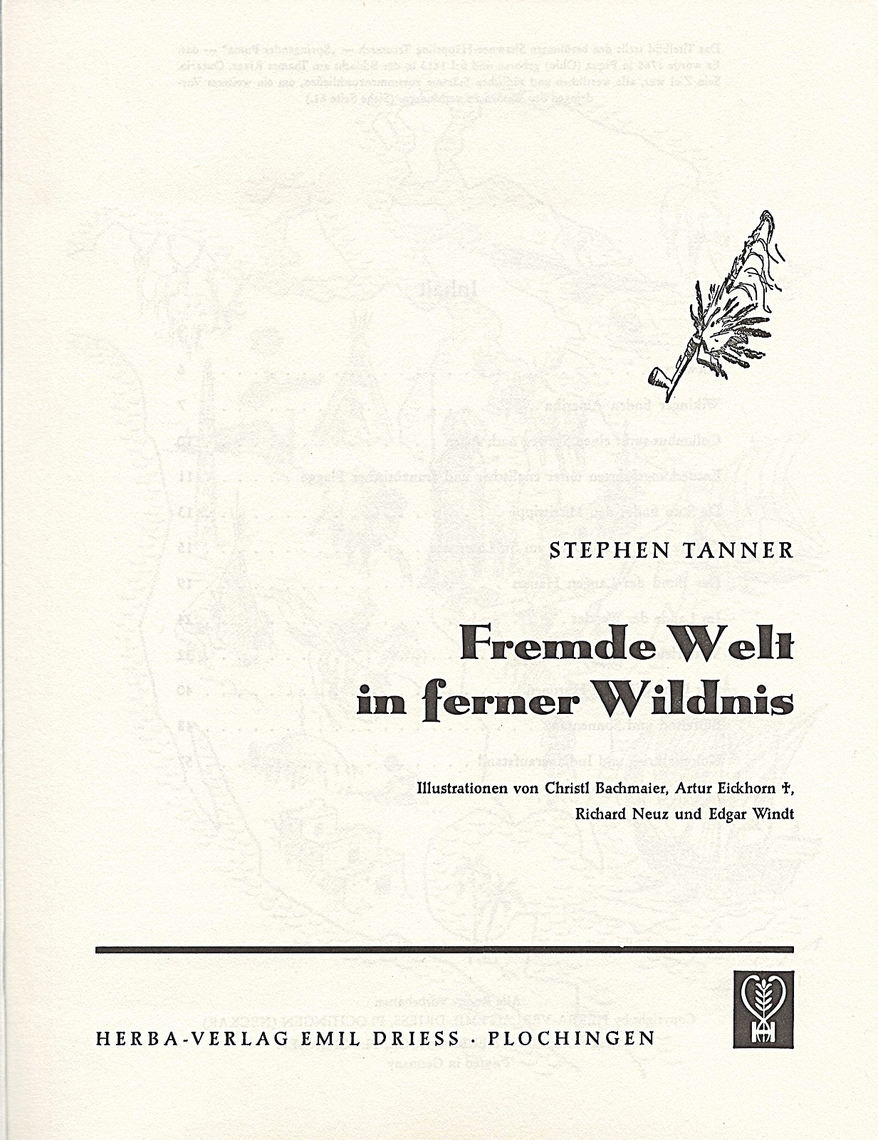 STRANGE WORLD IN A DISTANT WILDERNESS 1959 STEPHEN TANNER – 62 pages w/60 plates