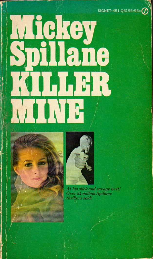KILLER MINE, Mickey Spillane, two stories: Killer Mine, & Man Alone, 158 pages