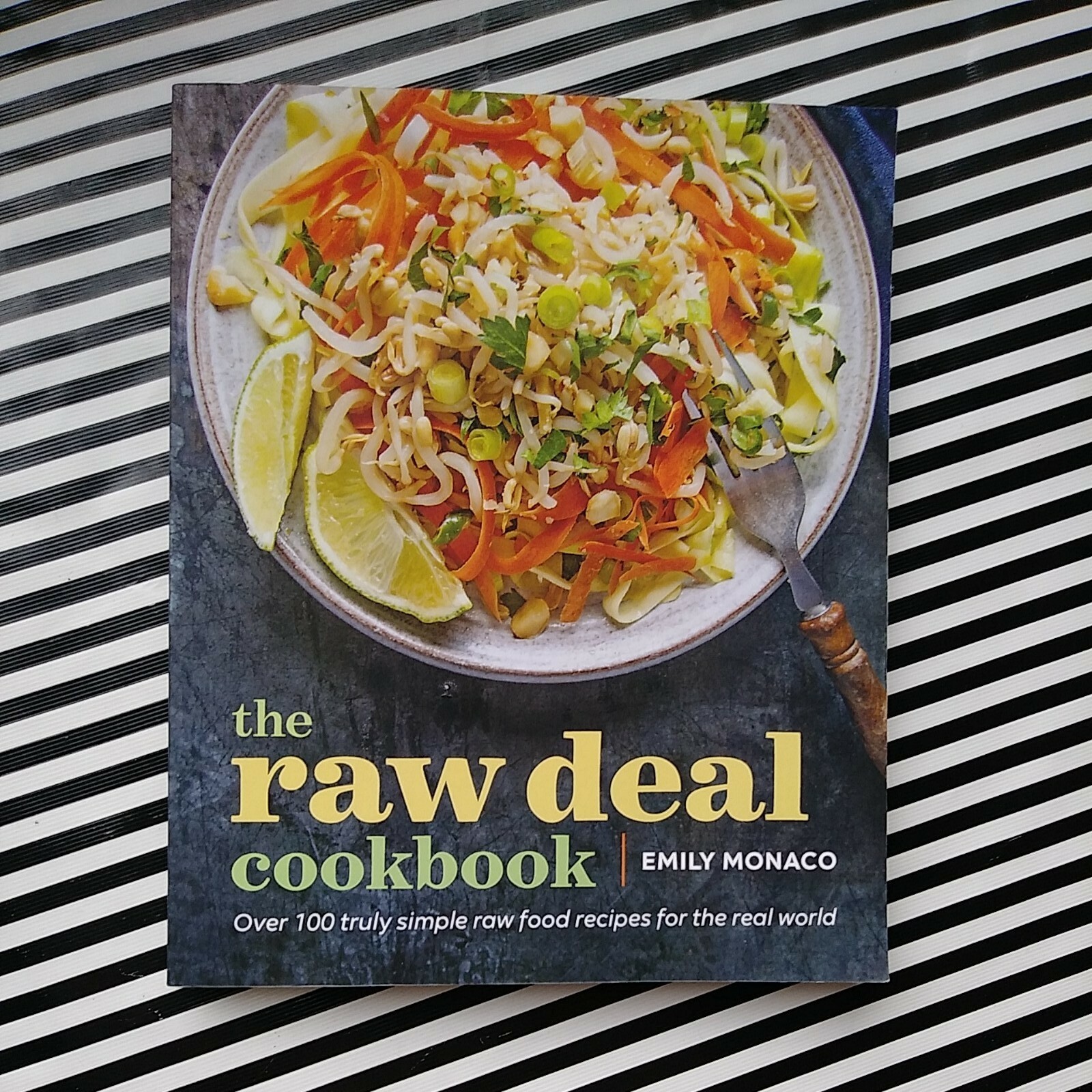 Raw Food Emily Monaco Sonoma Press Healthy Cookbook Paperback