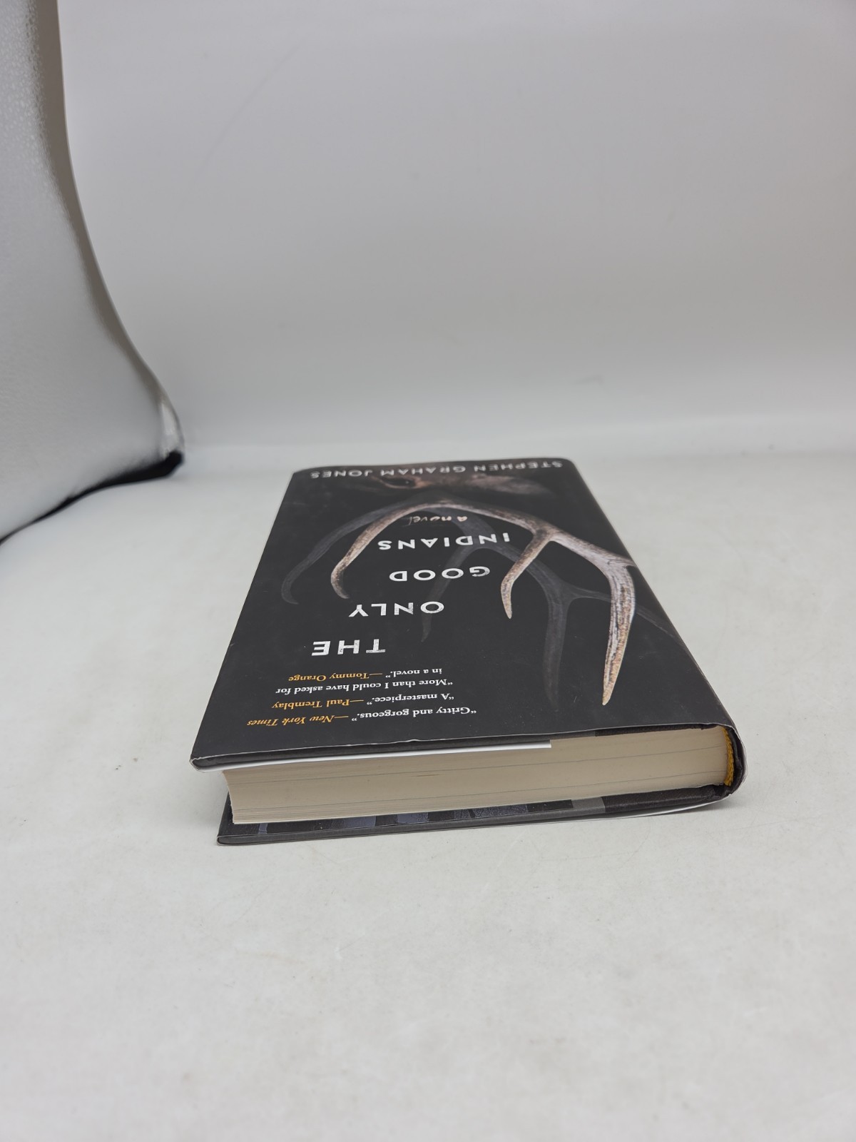 The Only Good Indians – Stephen Graham Jones (HCDJ) First Edition / 3rd Print