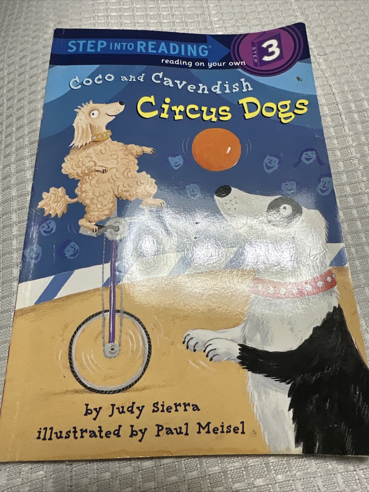 Step into Reading Ser.: Coco and Cavendish : Circus Dogs by Judy Sierra…