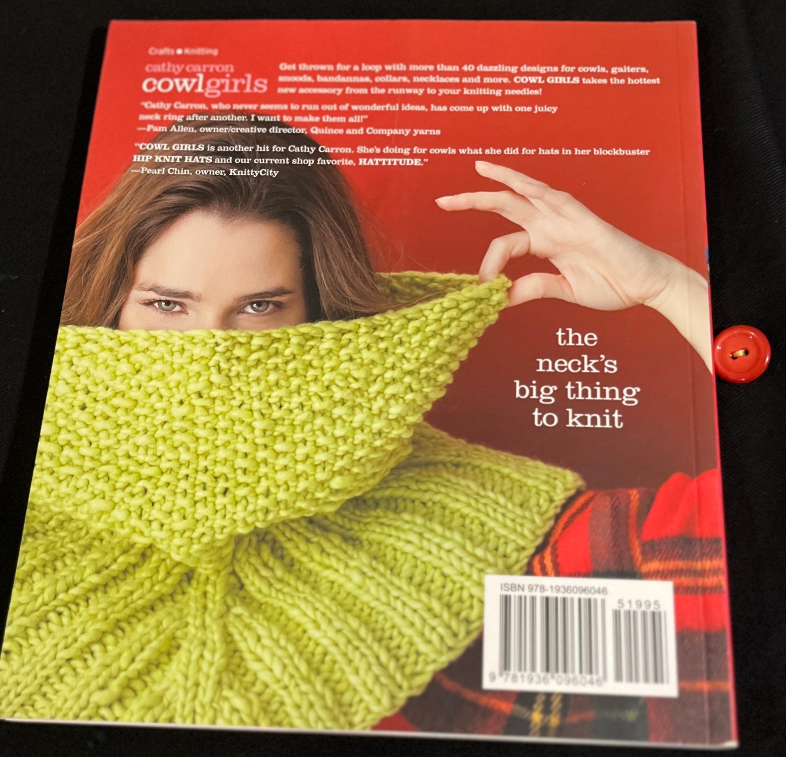 Cowlgirls: The Neck’s Big Thing to KNIT by Cathy Carron – 136 Pages – Softcover