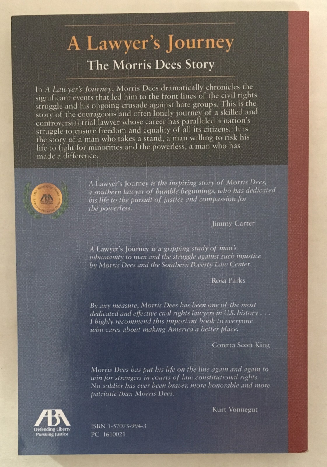 A Lawyer’s Journey: The Morris Dees Story by Morris Dees – 2001 Paperback Signed