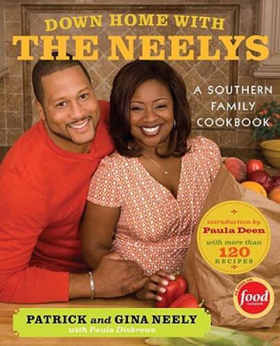 Down Home with the Neelys: A Southern Family Cookbook – Hardcover – VERY GOOD