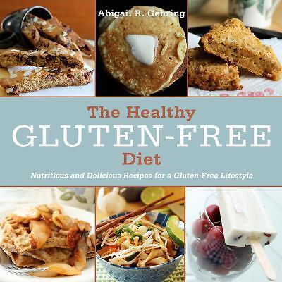 The Healthy Gluten-Free Diet: Nutri- Abigail Gehring, 1628737557, hardcover, new