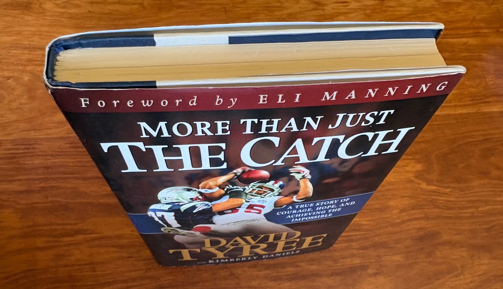 SIGNED! / MORE THAN JUST THE CATCH DAVID TYREE & KIMBERLY DANIELS 2008 HC/DJ 1ST