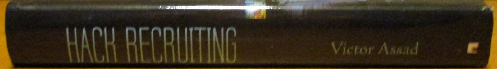 2019 Hack Recruiting by Victor Assad SIGNED Hardcover Book 436 Pages RARE!!