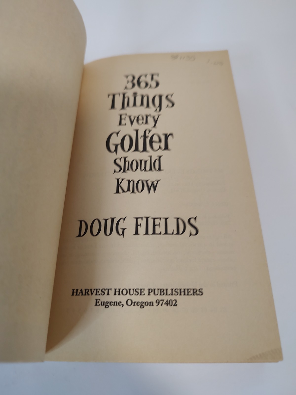 365 Things Every Golfer Should Know by Doug Fields (2002, Trade Paperback)