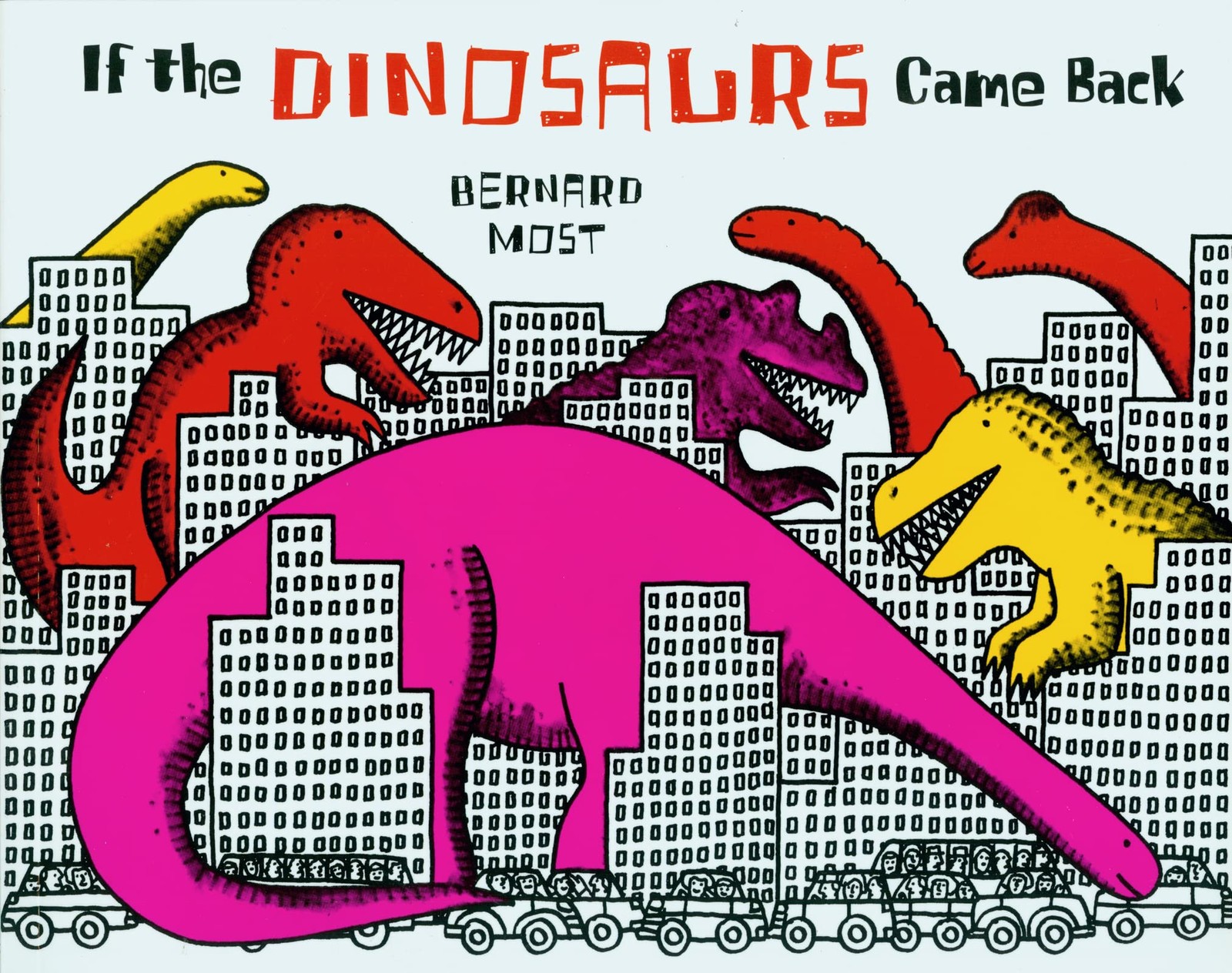 If the Dinosaurs Came Back – Most, Bernard – Good – See condition notes