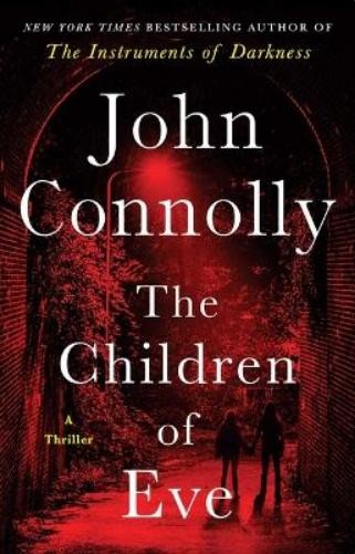 John Connolly The Children of Eve (Paperback) Charlie Parker (UK IMPORT)
