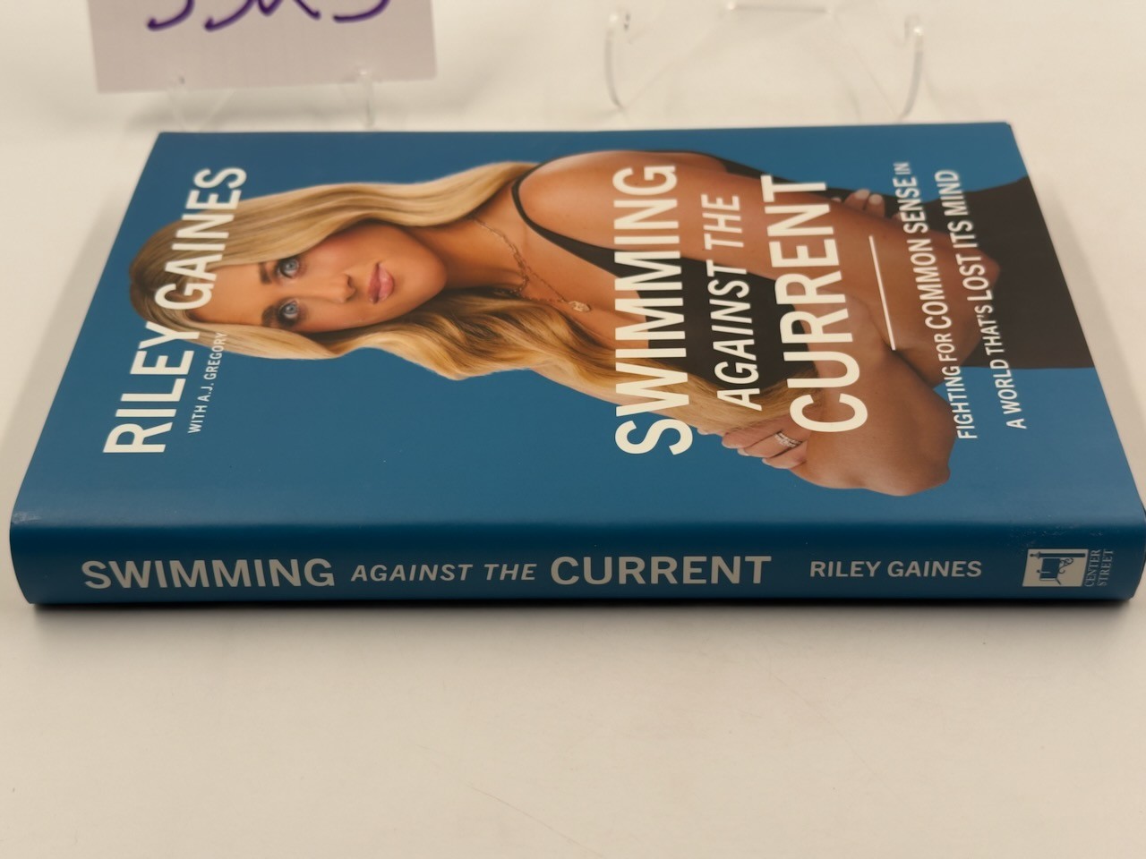 Swimming Against the Current, Riley Gaines, HC DJ 1st Ed Center Street 2024