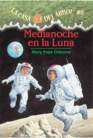 Medianoche en la Luna / Midnight on the Moon (La Casa Del Arbol / Magic Tree…
