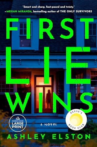 First Lie Wins: A Novel (Random House Large Print) by Elston, Ashley