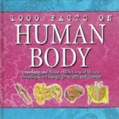 1000 facts on human body John Farndon