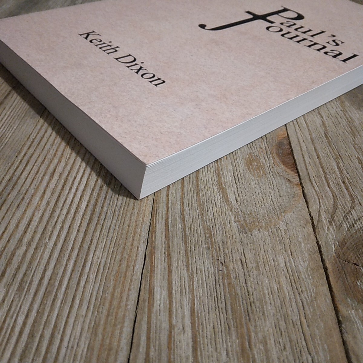 Paul’s Journal by Keith Dixon Paperback Book Christian Theology Religion
